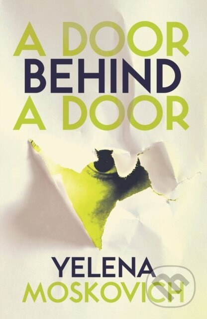 A Door Behind a Door - Yelena Moskovich - kniha z kategorie Detektivky, thrillery a horory