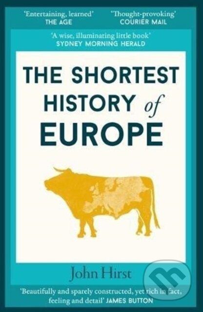 The Shortest History of Europe - John Hirst - kniha z kategorie Historie