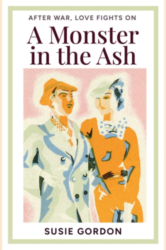Claret Press Monster in the Ash - Gordon, Susie