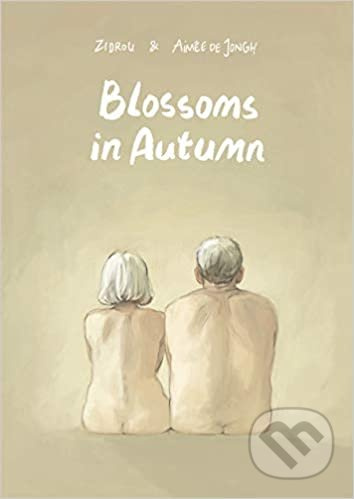 Blossoms in Autumn - Zidrou, Aimée de Jongh