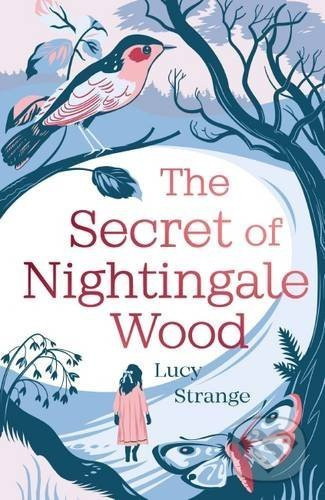The Secret of Nightingale Wood - Lucy Strange - kniha z kategorie Beletrie