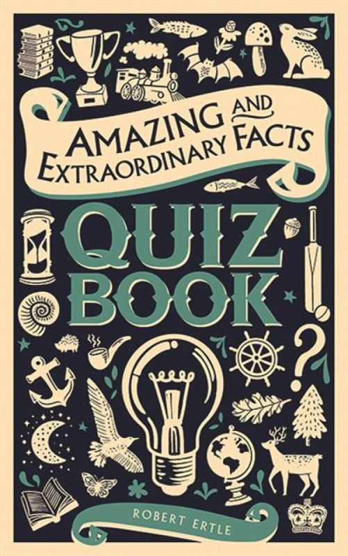 Rydon Publishing Amazing and Extraordinary Facts Quiz Book - Ertle, Robert