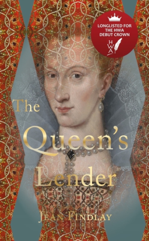 The Queen's Lender (A novel set in history) - Jean Findlay