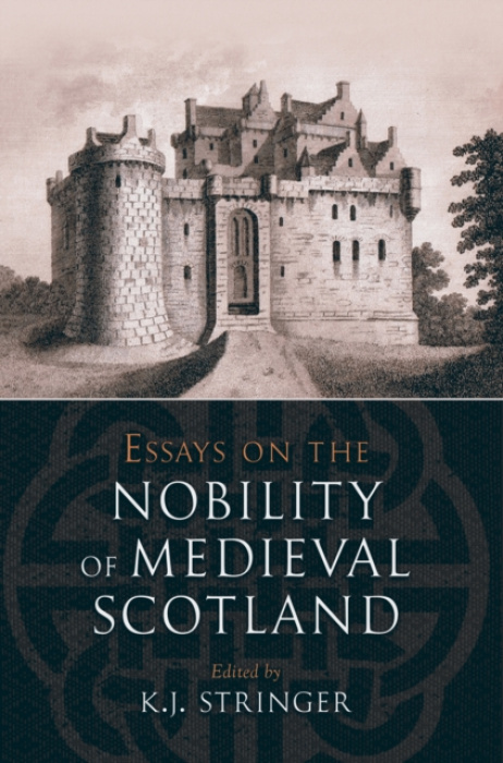 Birlinn General Essays on the Nobility of Medieval Scotland