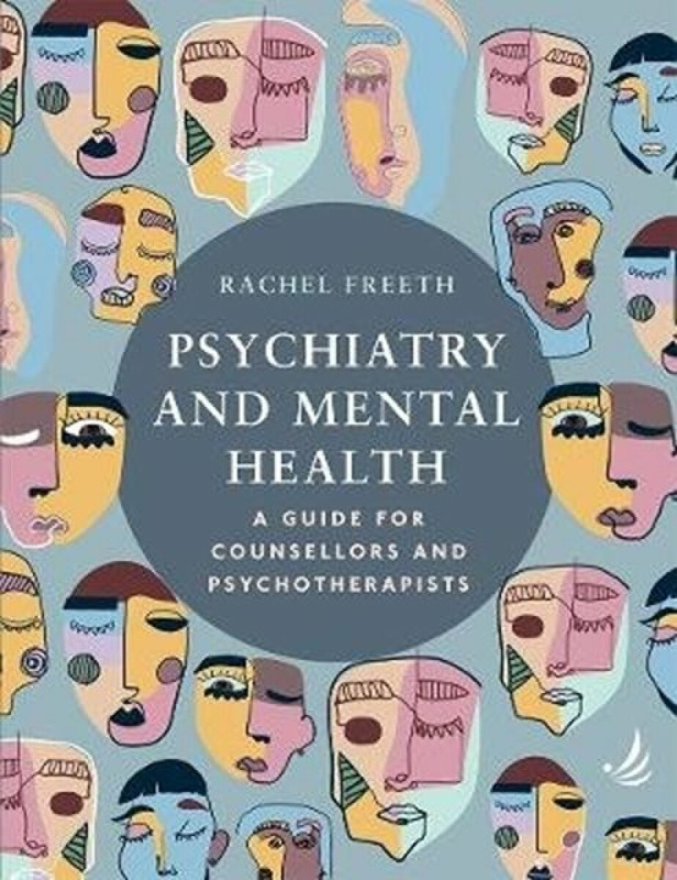 Psychiatry and Mental Health - Rachel Freeth