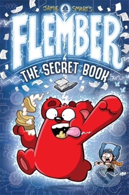 Flember: The Secret Book (from the million-selling Jamie Smart, Illustrator of the Year) - kniha z kategorie Pro děti