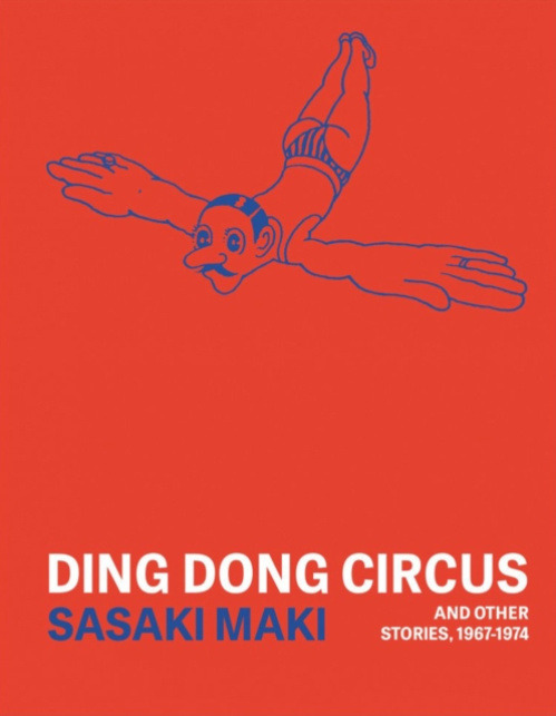 Breakdown Press Ltd Ding Dong Circus - Maki, Sasaki