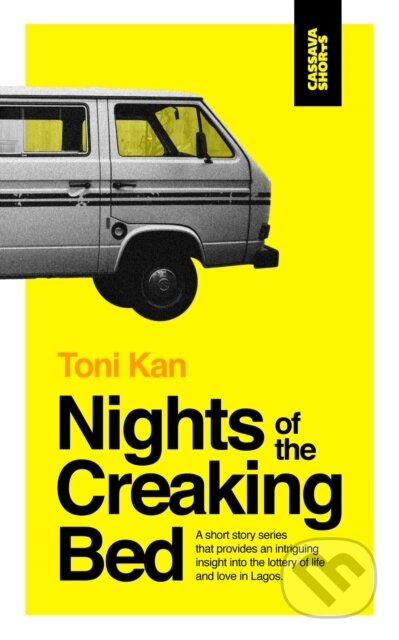 Nights of the Creaking Bed - Toni Kan - kniha z kategorie Společenská beletrie