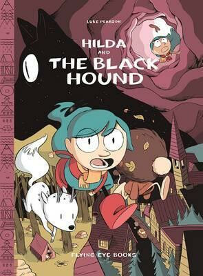 Hilda and the Black Hound - Luke Pearson - kniha z kategorie Beletrie pro děti