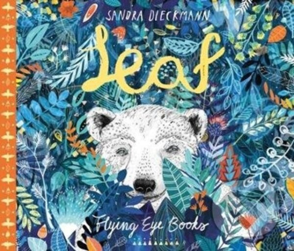 Leaf - Sandra Dieckmann - kniha z kategorie Rozprávky
