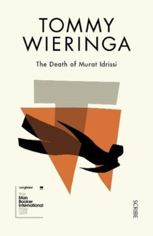 The Death of Murat Idrissi - Tommy Wieringa