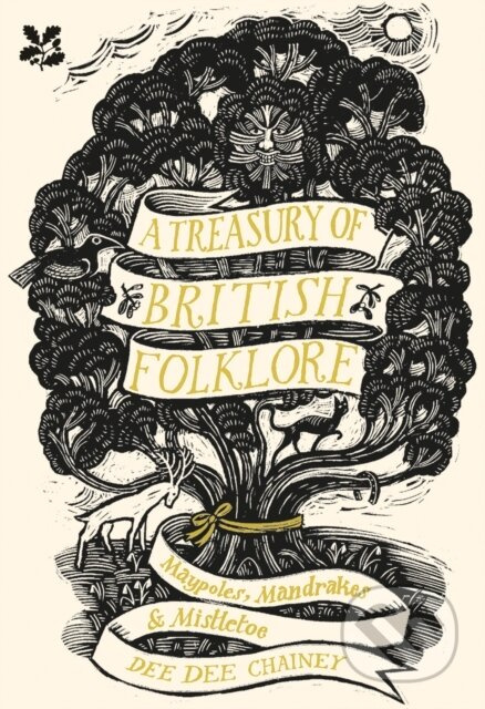 A Treasury of British Folklore (Maypoles, Mandrakes and Mistletoe) - kniha z kategorie Humanitní a společenské vědy