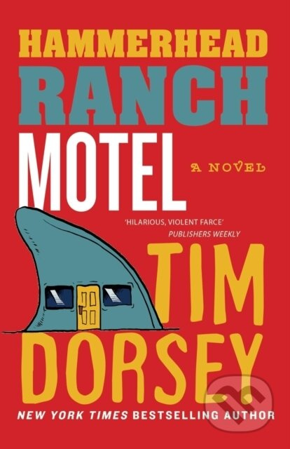 Hammerhead Ranch Motel - Storms Serge - kniha z kategorie Thrillery