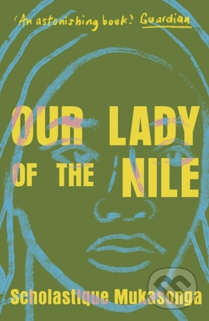 Our Lady of the Nile - Scholastique Mukasonga - kniha z kategorie Společenská beletrie