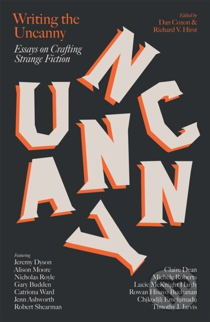 Writing the Uncanny - Dan Coxon, Richard V. Hirst - kniha z kategorie Literární věda