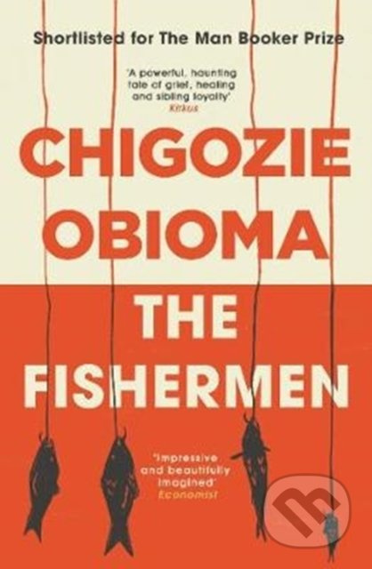 The Fishermen - Chigozie Obioma - kniha z kategorie Beletrie