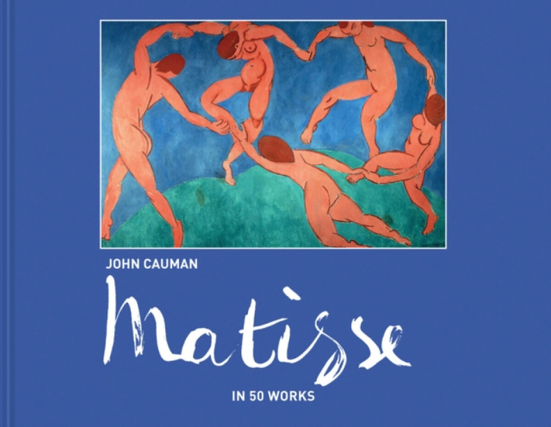 Matisse: In 50 Works - John Cauman