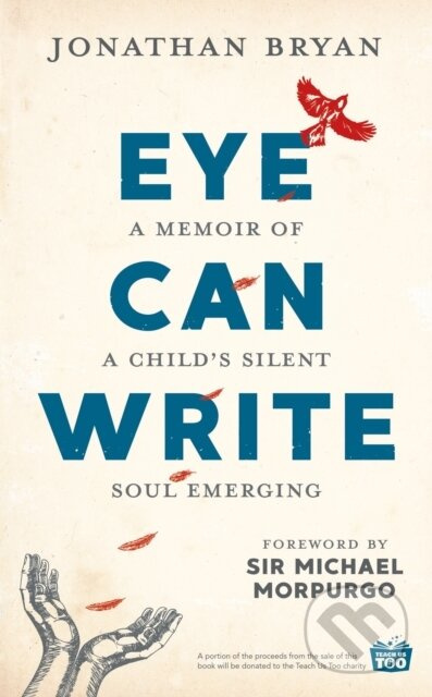 Eye Can Write (A memoir of a child's silent soul emerging) - kniha z kategorie Zdraví a životní styl