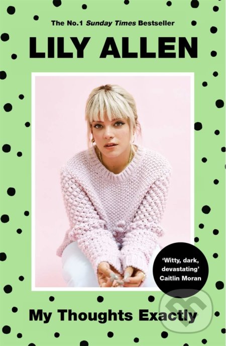 My Thoughts Exactly - Lily Allen - kniha z kategorie Životopisy