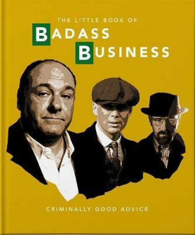 The Little Book of Badass Business - OH