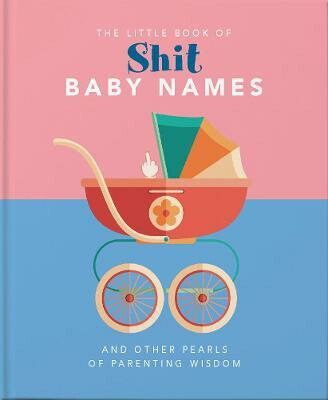 The Little Book of Shit Baby Names - OH
