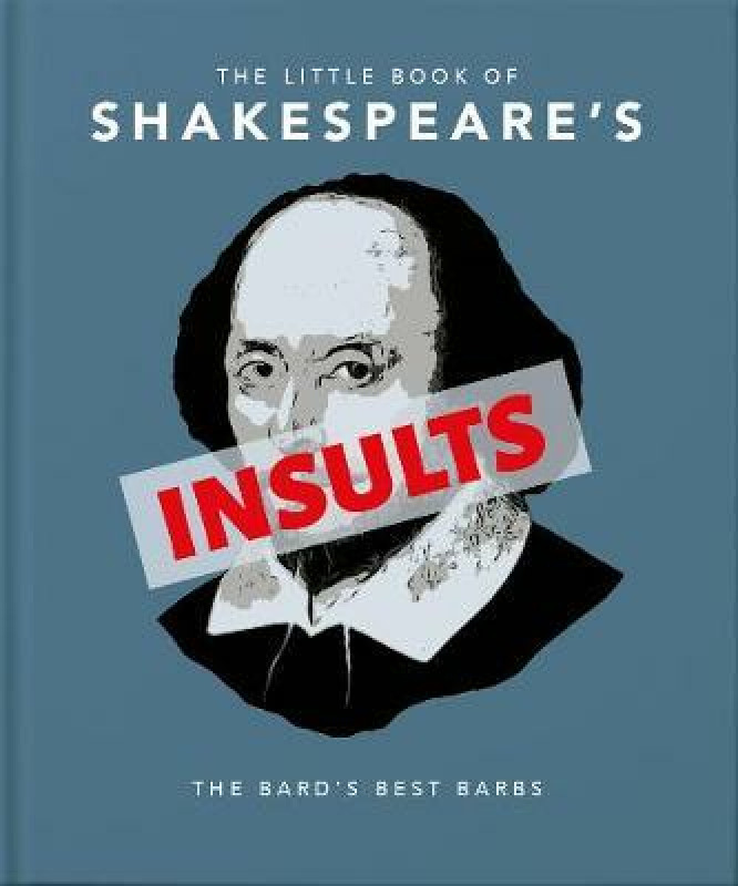 The Little Book of Shakespeare's Insults - OH