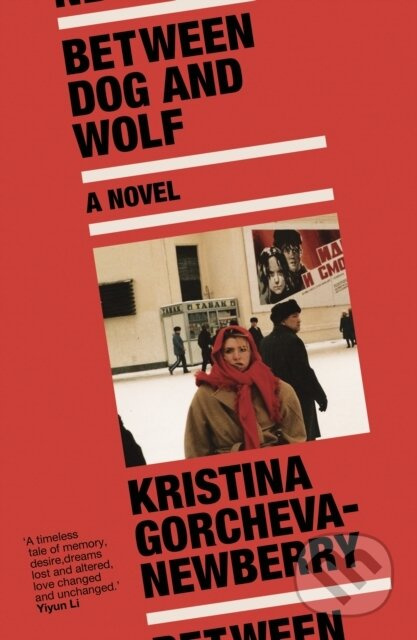Between Dog and Wolf - Kristina Gorcheva-Newberry - kniha z kategorie Společenská beletrie