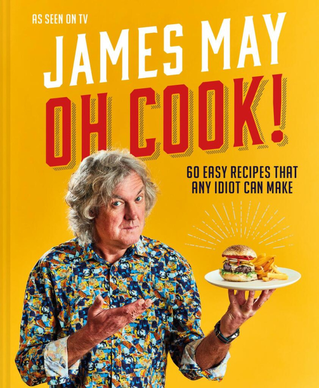 Oh Cook!, 60 Easy Recipes That Any Idiot Can Make HarperCollins Publishers