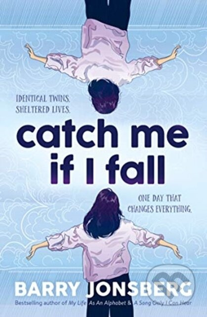 Catch Me If I Fall - Barry Jonsberg - kniha z kategorie Pro děti