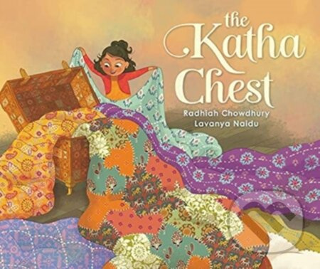The Katha Chest - Radhiah Chowdhury - kniha z kategorie Pro děti