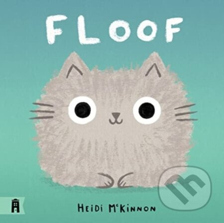 Floof - Heidi Mckinnon - kniha z kategorie Pro děti