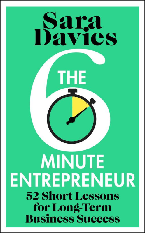 The Six-Minute Entrepreneur (52 Short Lessons for Long-Term Business Success) - kniha z kategorie Podnikání