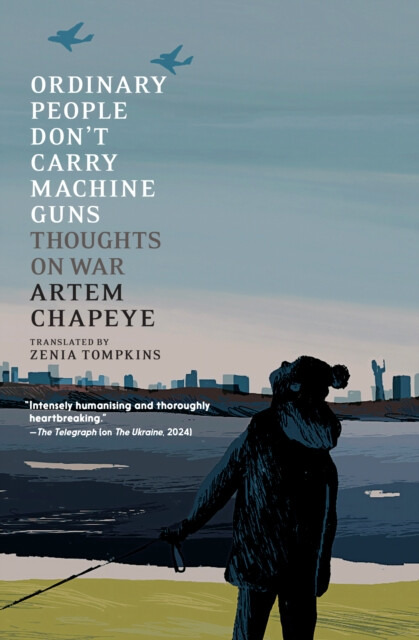 Seven Stories Press Ltd Ordinary People Don't Carry Machine Guns - Chapeye, Artem