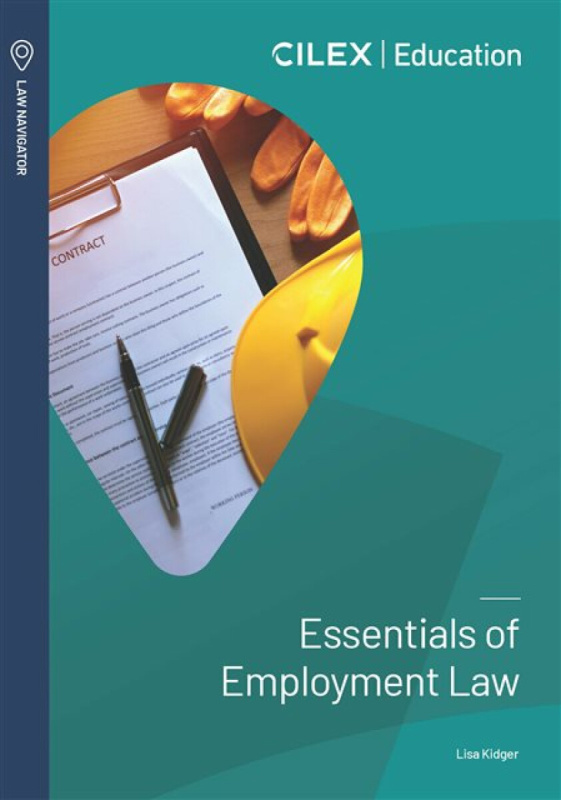 CILEX Education Essentials of Employment Law - Kidger, Lisa