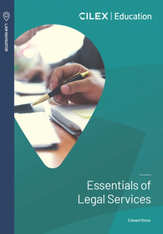 CILEX Education Essentials of Legal Services - Stone, Edward
