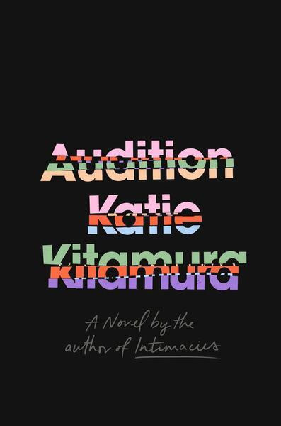 Audition - Katie Kitamura - kniha z kategorie Společenská beletrie