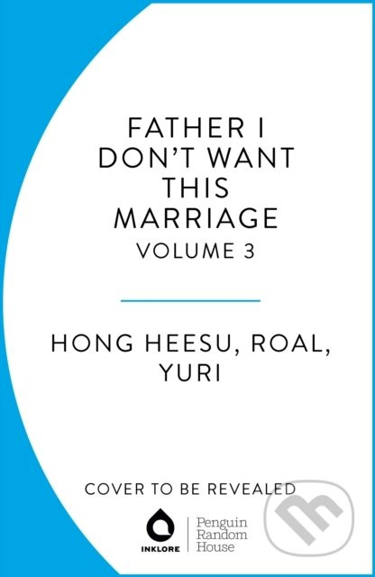 Father, I Don't Want This Marriage, Vol. 2 - Hong Heesu, Yuri - kniha z kategorie Sci-fi, fantasy a komiksy