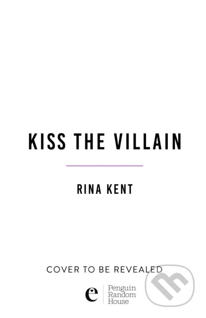Kiss the Villain - Rina Kent