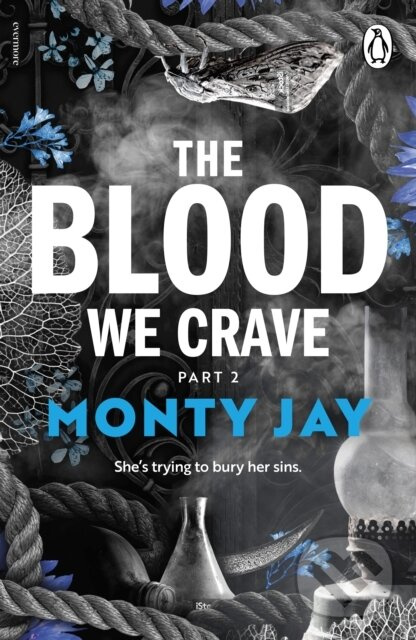 The Blood We Crave Part Two - Monty Jay,The Blood We Crave Part Two - Monty Jay