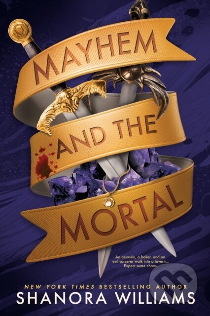 Mayhem and the Mortal - Shanora Williams