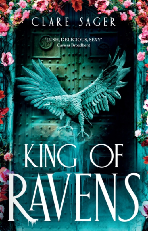 Transworld Publishers Ltd King of Ravens - Sager, Clare