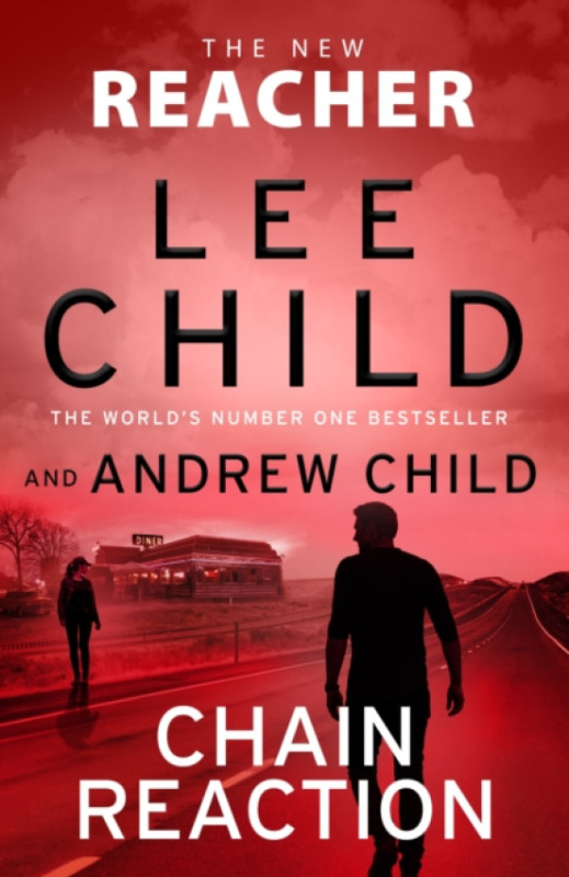 Transworld Publishers Ltd Chain Reaction - Child, Lee a Child, Andrew