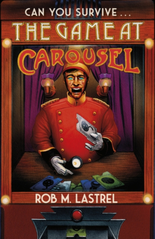 Transworld Publishers Ltd Game at Carousel - Lastrel, Rob M.