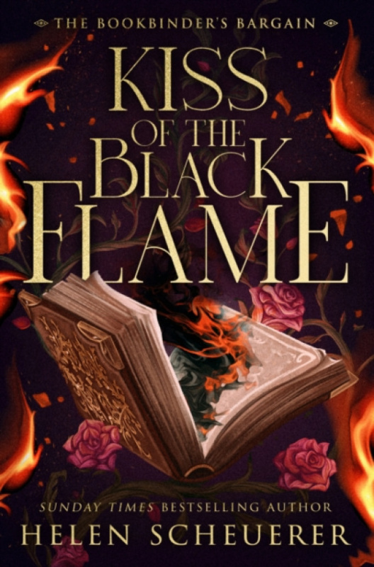 Transworld Publishers Ltd Kiss of the Black Flame - Scheuerer, Helen