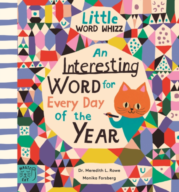 Magic Cat Publishing Interesting Word for Every Day of the Year - Rowe, Dr. Meredith L.
