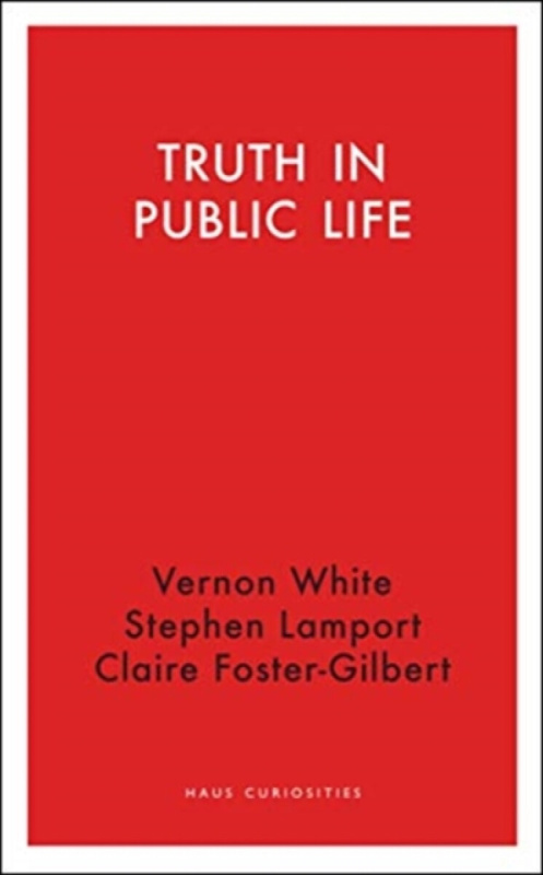 Truth in Public Life - Vernon White, Stephen Lamport, Claire Fosterâ€“gilbert