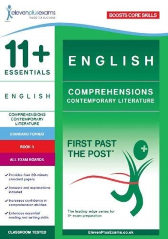 11+ Essentials English Comprehensions: Contemporary Literature Book 3 â€“ Standard Format - Eleven Plus Exams