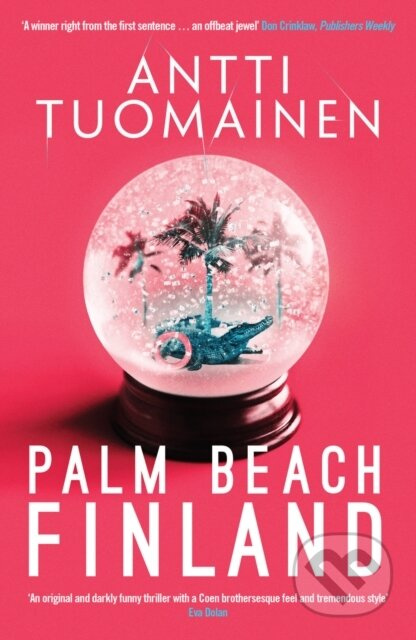 Palm Beach, Finland - Antti Tuomainen - kniha z kategorie Detektivky, thrillery a horory