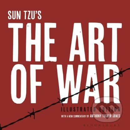 The Art of War (Illustrated Edition) - Sun-c' , Anthony Tucker-Jones - kniha z kategorie Management