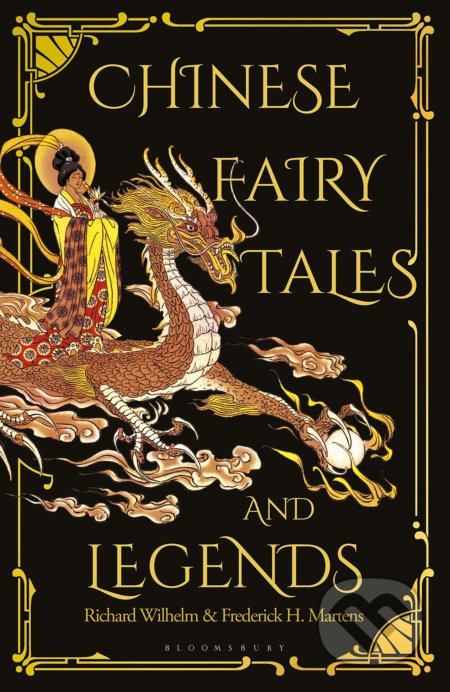 Chinese Fairy Tales and Legends - by Frederick H. Martens, Richard Wilhelm, Lucrezia Botti - kniha z kategorie Sci-fi, fantasy a komiksy